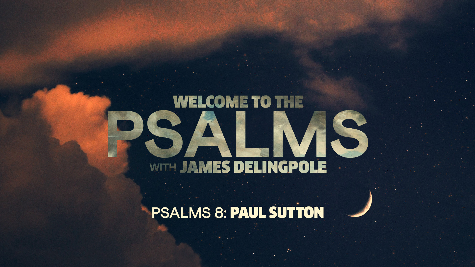 Psalm 8 — Paul Sutton