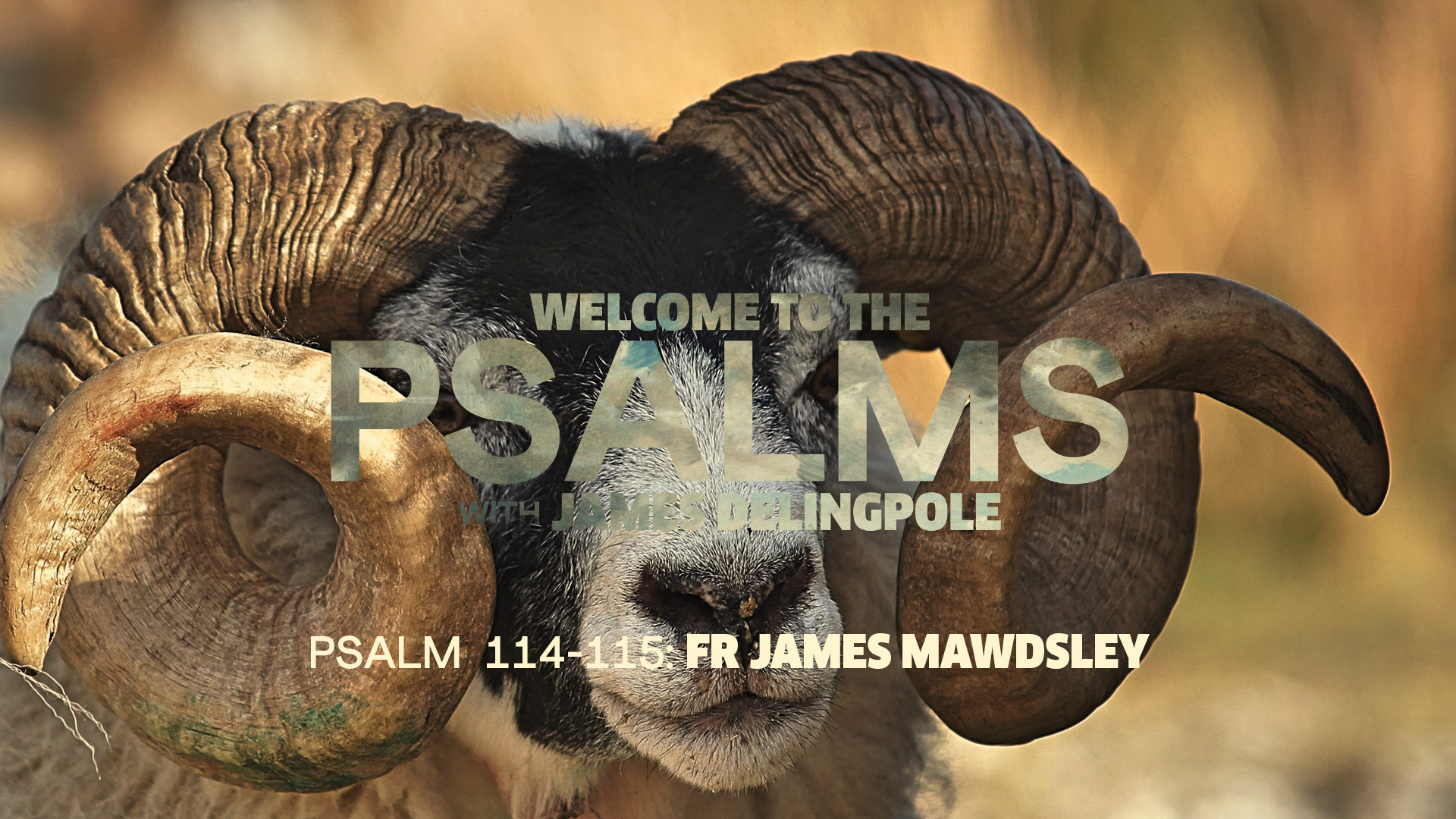Psalm 114 — Fr James Mawdsley