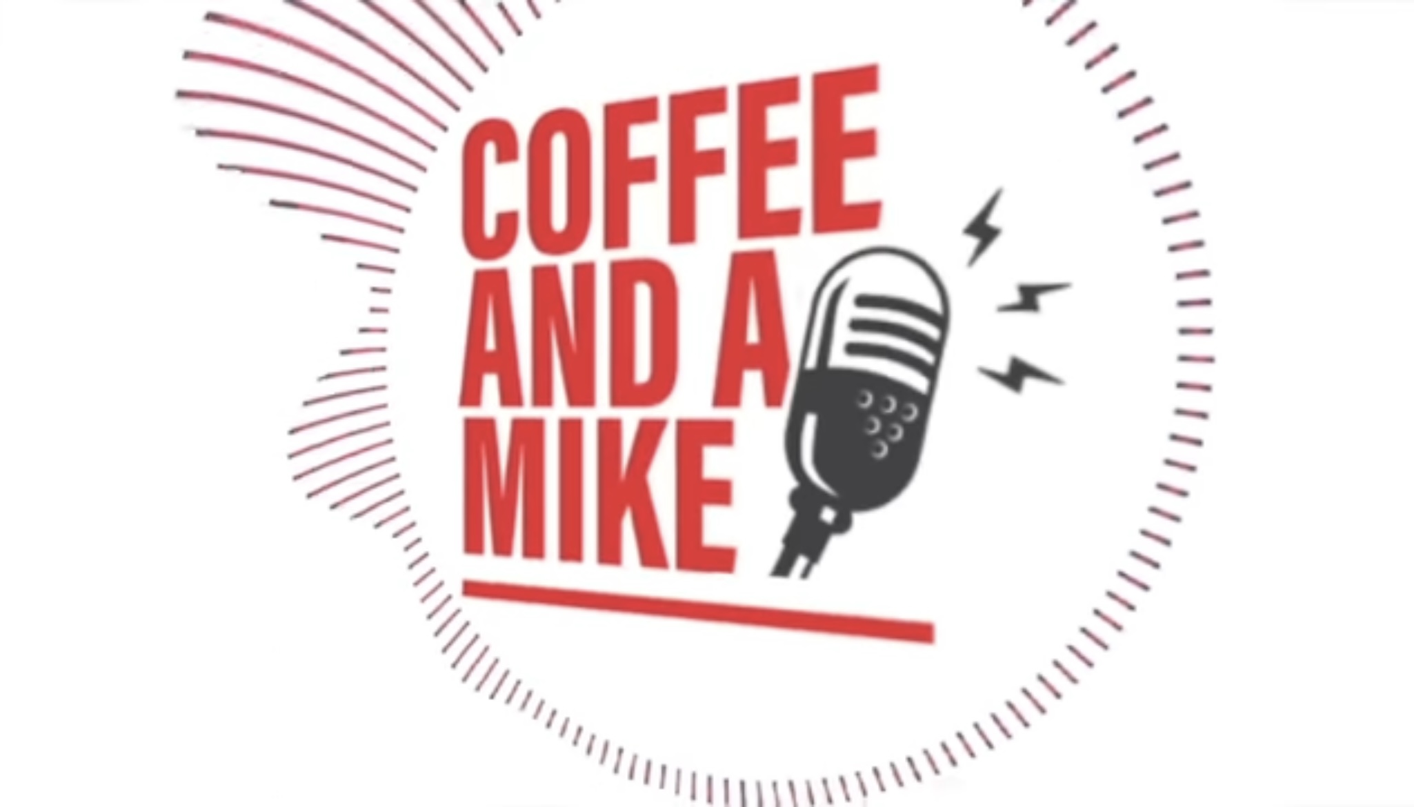 Coffee and a Mike