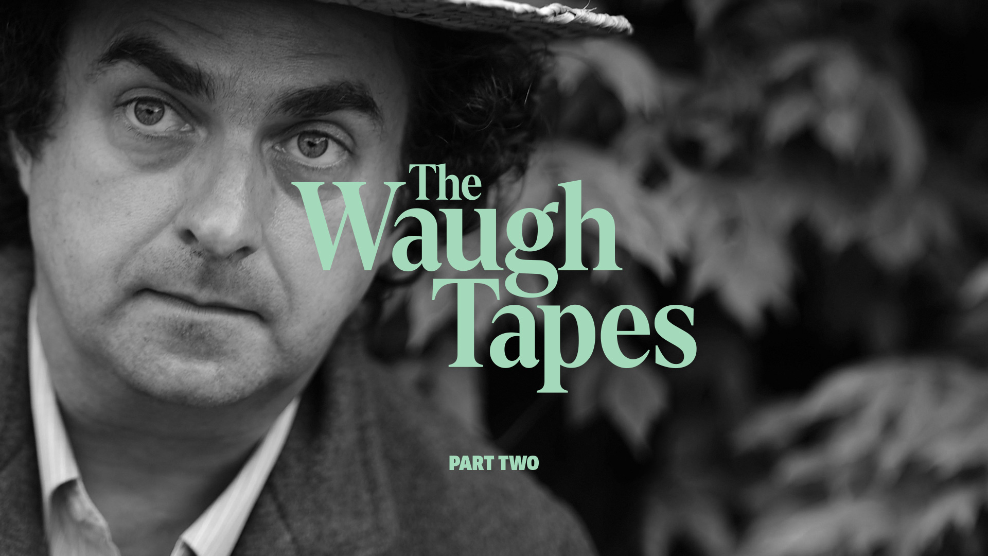 The Waugh Tapes, Part 2