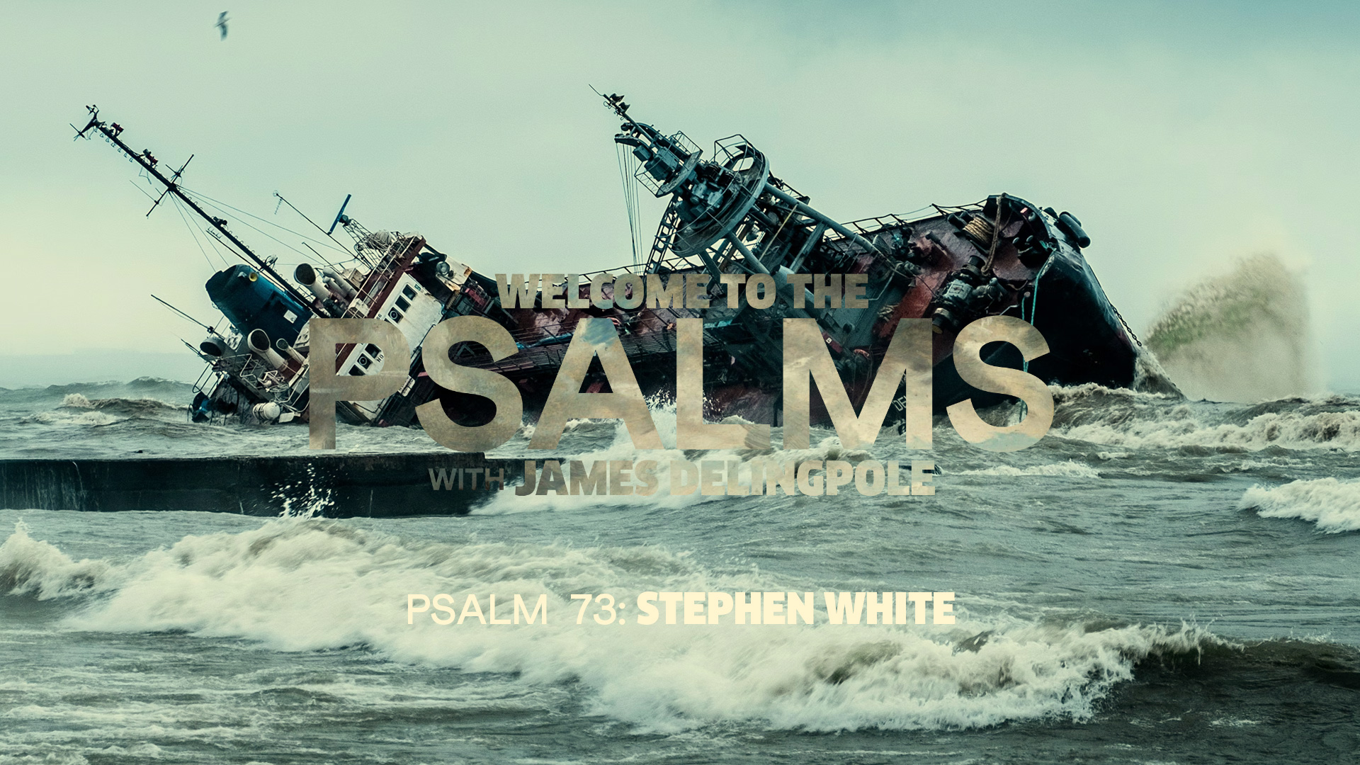 Psalm 73: Stephen White